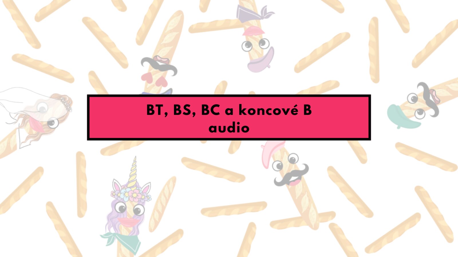 Kombinace BT, BS a BC + koncové B