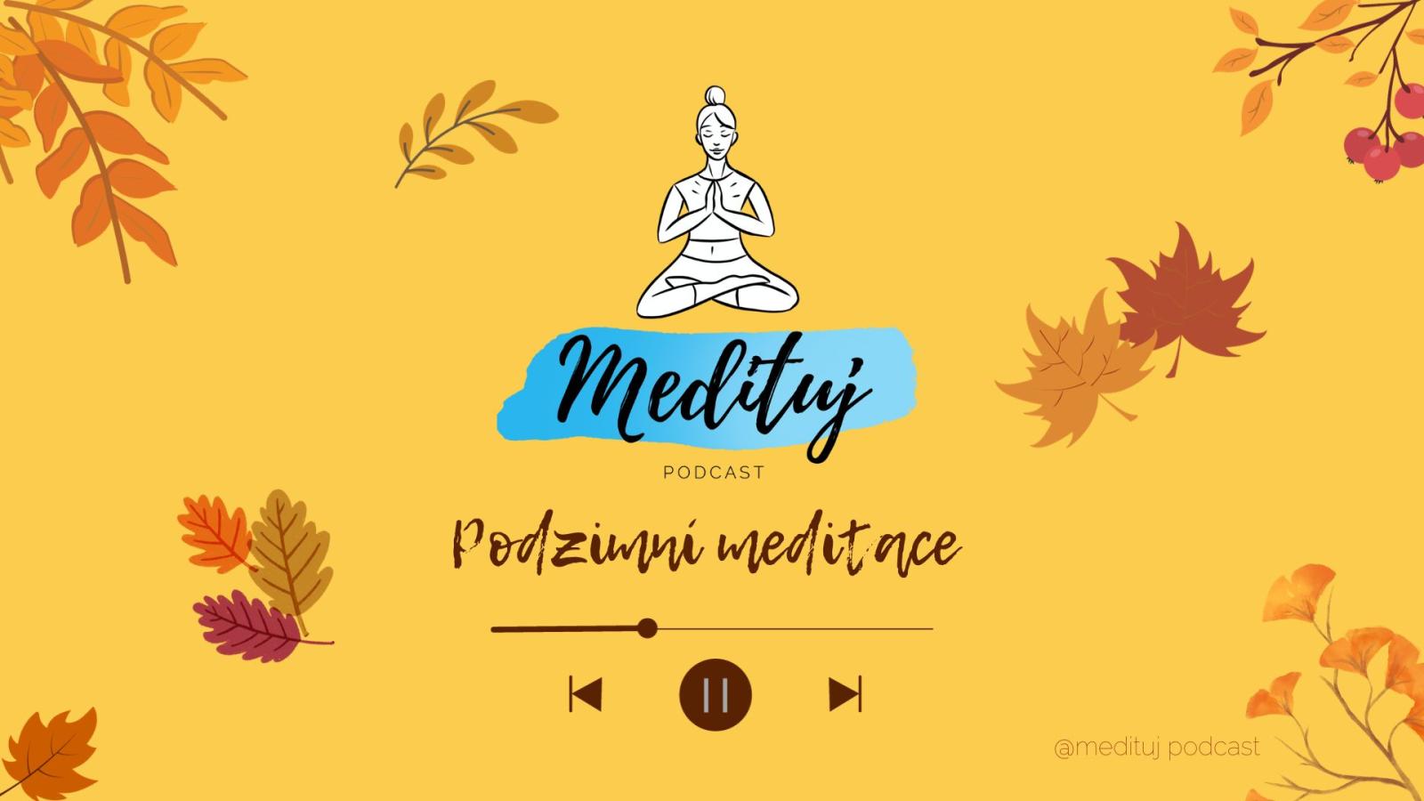 Podzimní meditace pro všechny
