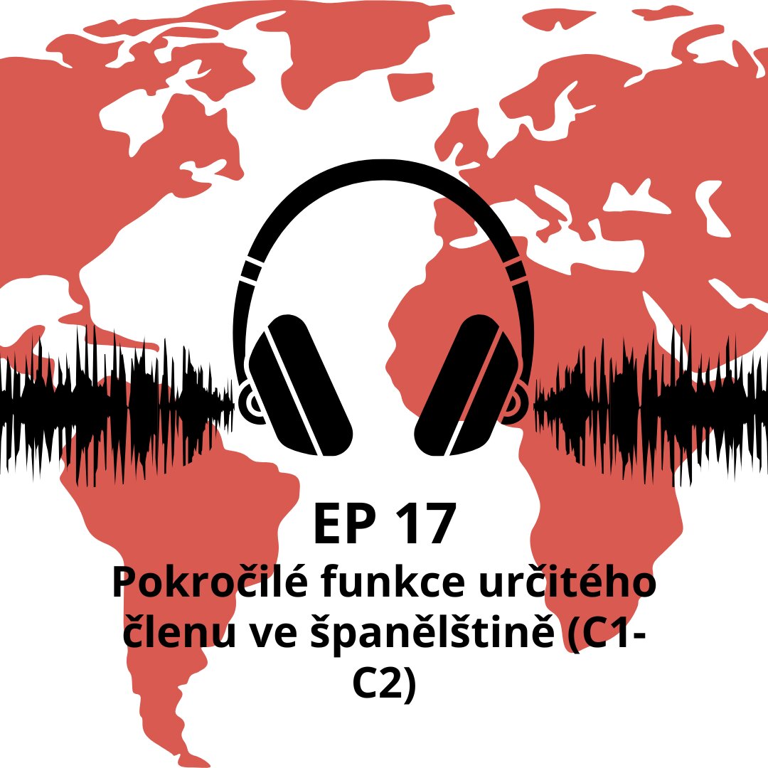 #17 Pokročilé funkce určitého členu ve španělštině (C1-C2)