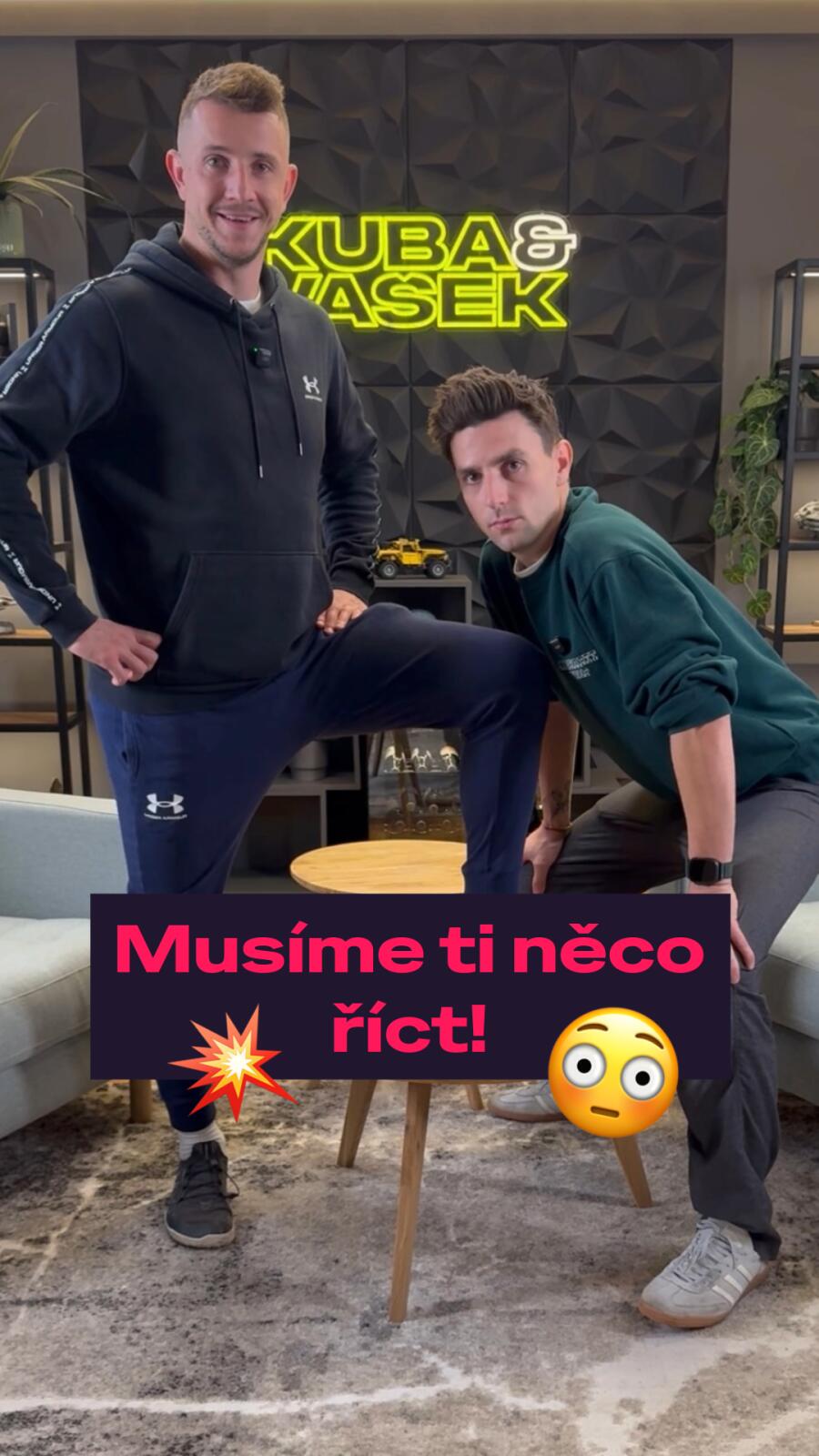 Musíme ti něco říct! 😱🔥