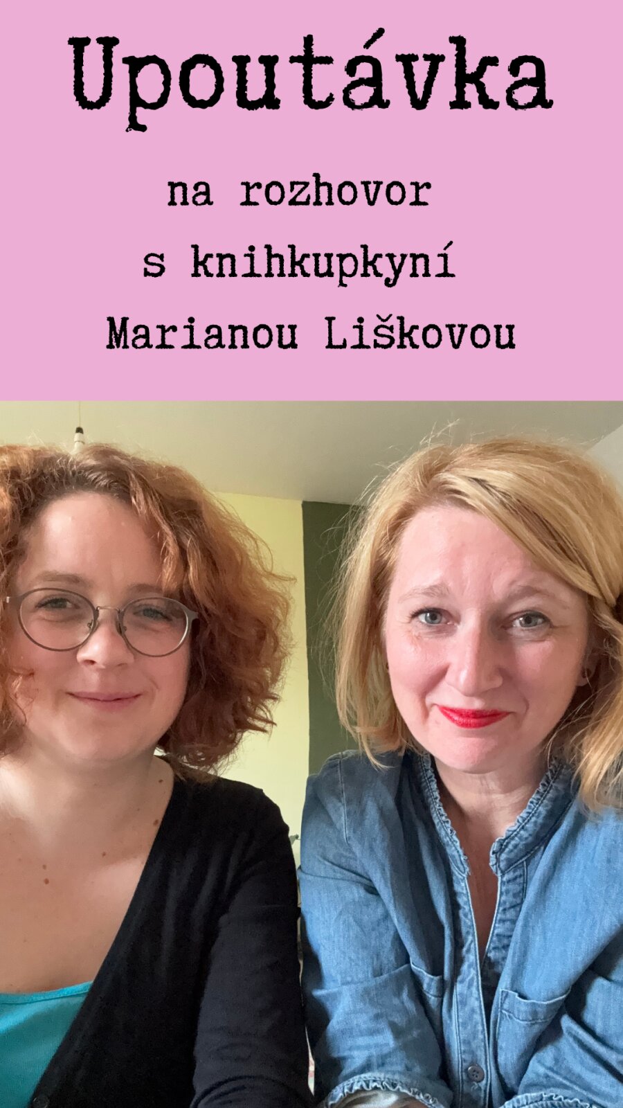Teaser rozhovoru s knihkupkyní Marianou Liškovou o prodávání knih [celý rozhovor najdete v Aféře s knihou 19]