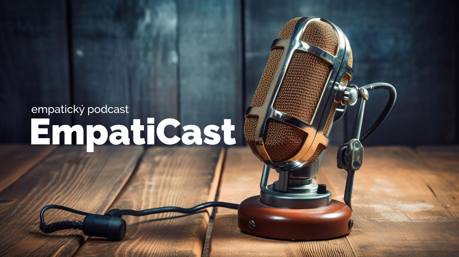 Upoutávka na empatický podcast