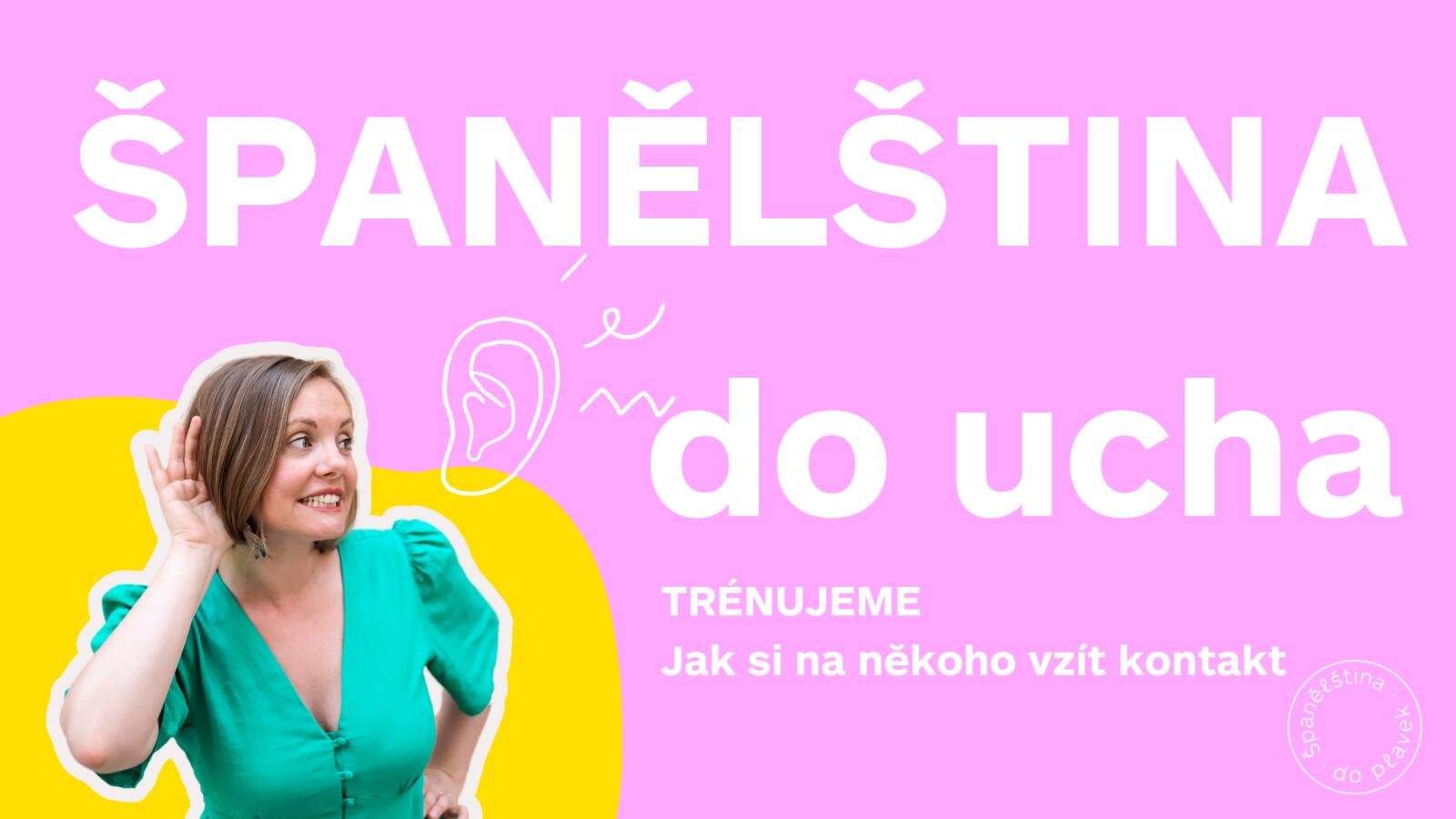 🗣️ TRÉNUJEME jak si na někoho vzít kontakt
