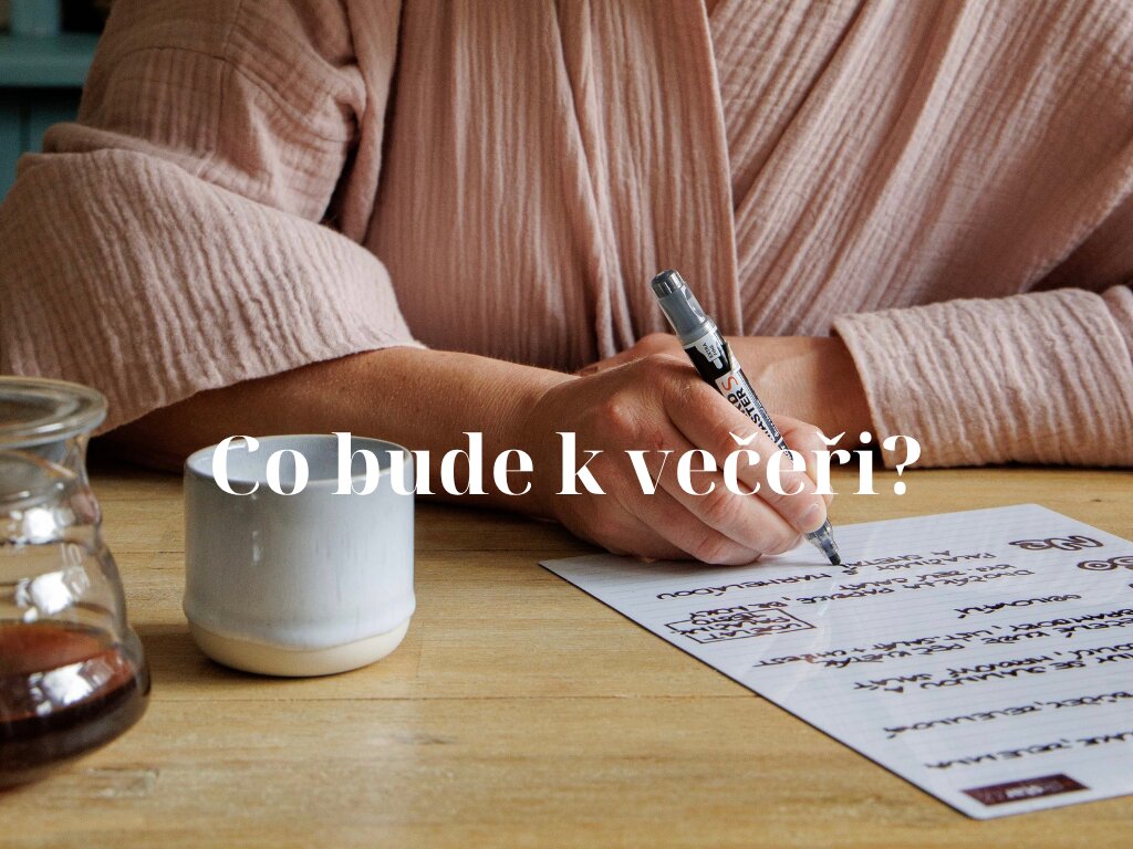 Co bude k večeři?